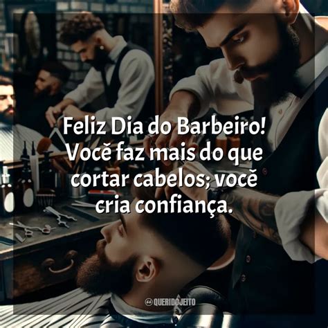 Dia Do Barbeiro Frases Perfeitas Querido Jeito