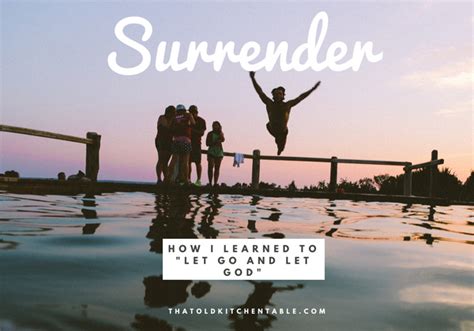 How To Surrender To God And Let Go