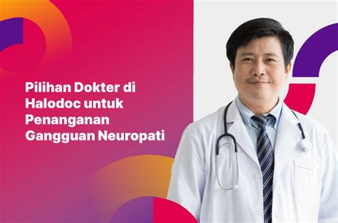 Ini Dokter Yang Bisa Bantu Perawatan Gangguan Neuropati