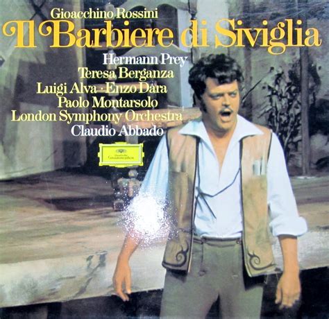 CLAUDIO ABBADO PREY BERGANZA il barbiere di Siviglia barbier Séville