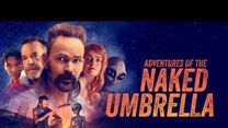 Adventures Of The Naked Umbrella Fragman Beyazperde