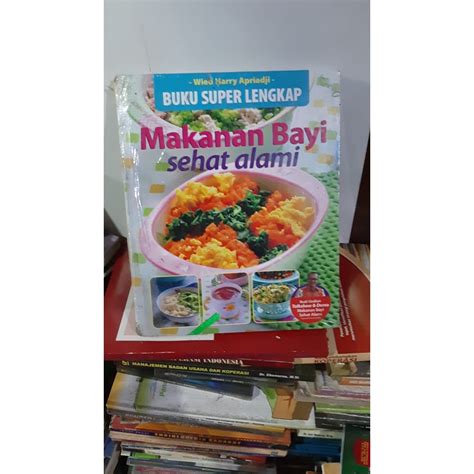 Jual Buku Super Lengkap Makanan Bayi Sehat Alami Wied Harry Apriadji