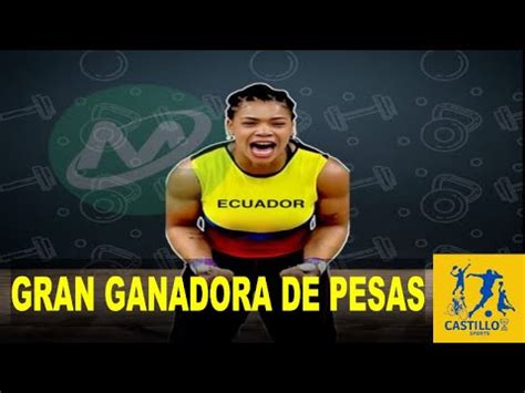 Angie Palacios Es La Primera Medalla De Oro Para Ecuador En Los