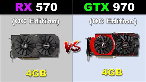 RX 570 VS GTX 970 Benchmark YouTube