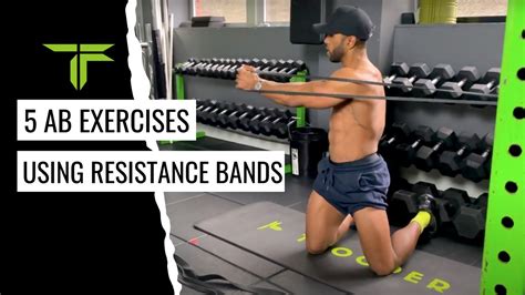 5 Ab Exercises You Can Do Just Using Resistance Bands Youtube