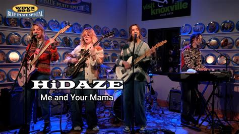 Hidaze Me And Your Mama Live On The Wdvx Blue Plate Special Youtube