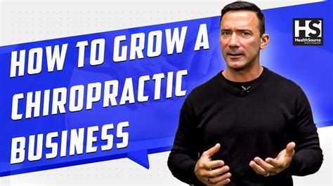 How To Grow A Chiropractic Business Marketing Advertising Education