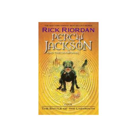 Percy Jackson And The Olympians Book Four The Battle Of The Labyrint