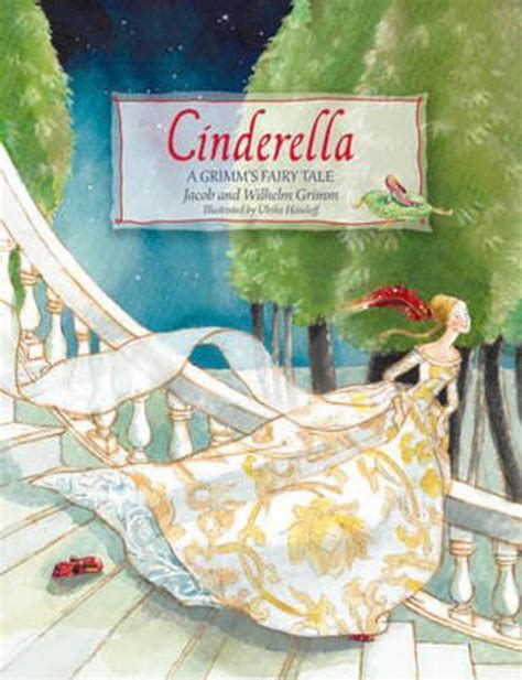 Cinderella A Grimm S Fairy Tale By Wilhelm Grimm English Hardcover