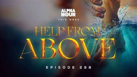 ALPHA HOUR EPISODE 298 YouTube