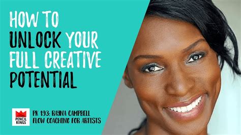 How To Unlock Your Full Creative Potential Youtube