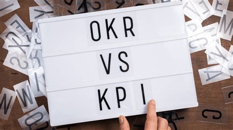 Okrs Vs Kpis Whats The Difference And Why You Need Both