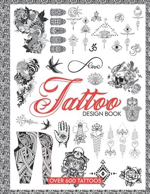 Tattoo Design Book: Over 600 Ideas Tattoo Designs for Real Tattoos ...