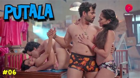 Putala S E Hindi Xxx Web Series Primeplay Xossip Pro