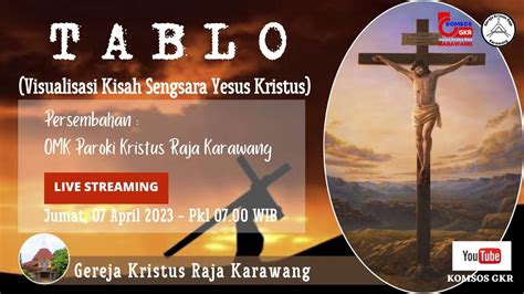 TABLO Visualisasi Kisah Sengsara Yesus Kristus YouTube