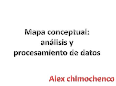 Mapa Conceptual Procesamiento De Datos Ppt