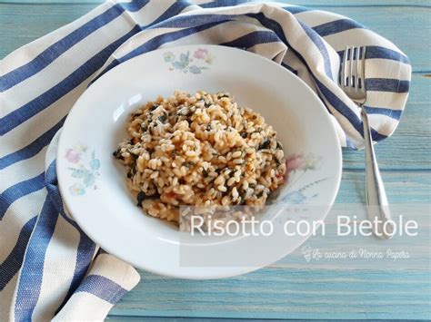 Risotto Con Bietole Ricetta Facile La Cucina Di Nonna Papera