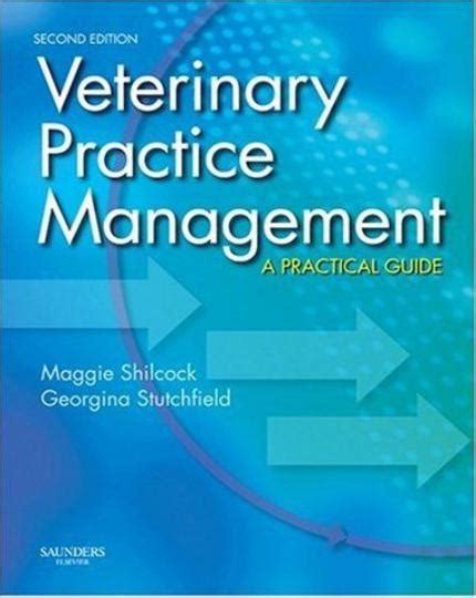 Veterinary Practice Management A Practical Guide 2nd Edition