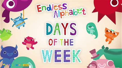 Endless Alphabets Learn The Days Of Week With Endless Alphabets