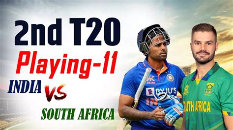 Ind Vs Sa 2nd T20i Dream 11 Predictionभारत बनाम साउथ अफ्रीका India Vs South Africa Team