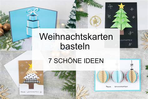 Weihnachtskarten Basteln Sch Ne Einfache Ideen