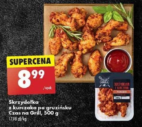 Promocja Skrzyde Ka Z Kurczaka Po Gruzi Sku Czas Na Grill G