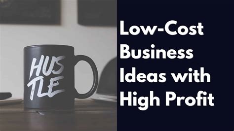 Low Cost Business Ideas With High Profit Margins