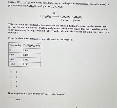 Solved Sucrose C H Commonly Called Table Sugar Chegg