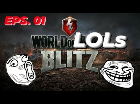 World Of LOLs Blitz Eps 01 Funny Epic Moments Fails WOTB