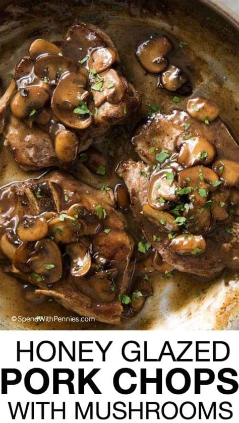 Chuletas De Cerdo Con Champi Ones Glaseadas Con Miel