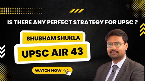 Upsc Topper Shubham Shukla Air Preparation Strategy For Upsc Civil