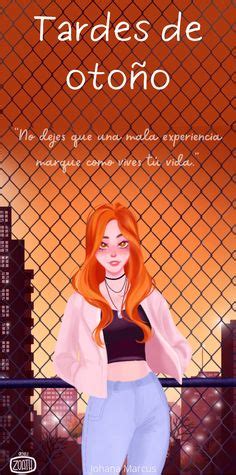 Ideas De Tardes De Oto O En Wattpad Libros Frases De Libros