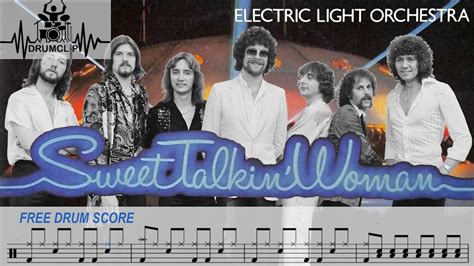 Electric Light Orchestra Sweet Talkin Woman Drum Score Youtube