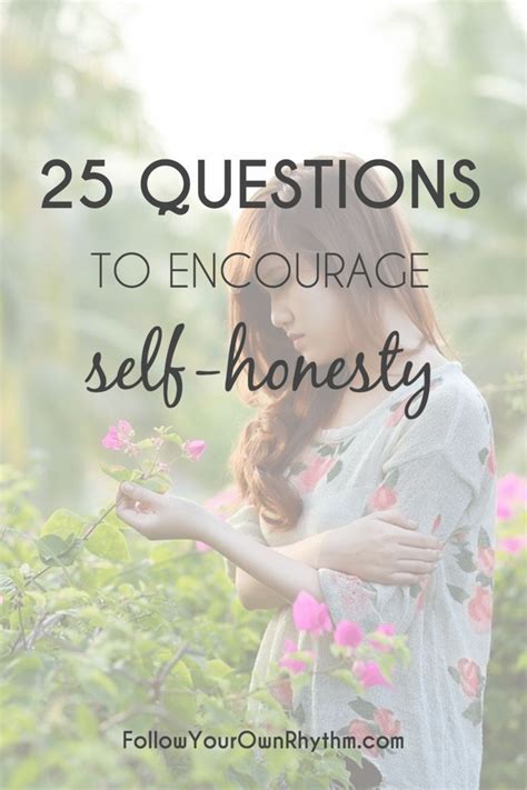 Self Honesty Is A Huge Part Of Personal Growth And Really A Gateway To