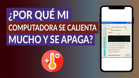 Por Qu Mi Computadora Se Calienta Mucho Y Se Apaga Soluci N Youtube