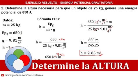 Energia Potencial Gravitatoria Determine La Altura Dos Ejercicios Resueltos Youtube