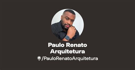 Paulo Renato Arquitetura Linktree