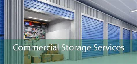 Commercial Storage Services Commercial Storage Services