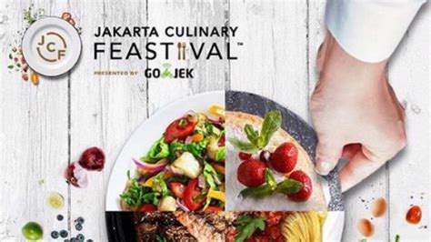 Yes Jakarta Culinary Feastival 2017 Resmi Dibuka Ayo Makan