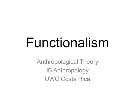 Functionalism Ppt