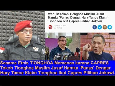 Sesama Tionghoa Memanas Jusuf H Panas Dengar Hary T Klaim Tionghoa