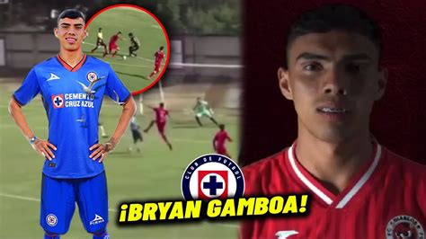 ¡canterano De Cruz Azul Bryan Gamboa El Elegido Por JoaquÍn Moreno