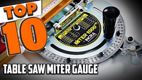 Best Table Saw Miter Gauge In 2024 Top 10 Table Saw Miter Gauges