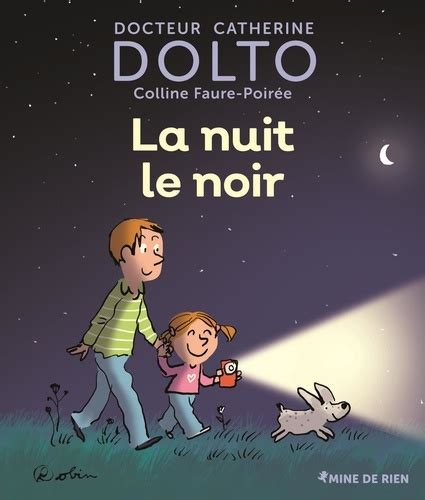 La Nuit Le Noir De Catherine Dolto Tolitch Album Livre Decitre