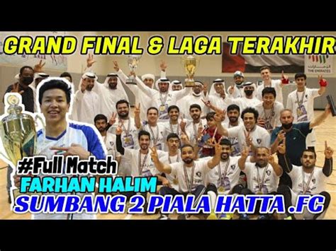 Full Match Grand Final Farhan Halim Sumbang Piala Dan Sekaligus