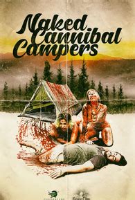 Naked Cannibal Campers 12 De Dezembro De 2020 Filmow