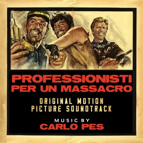 Professionisti Per Un Massacro Professionals For A Massacre Original Motion Picture