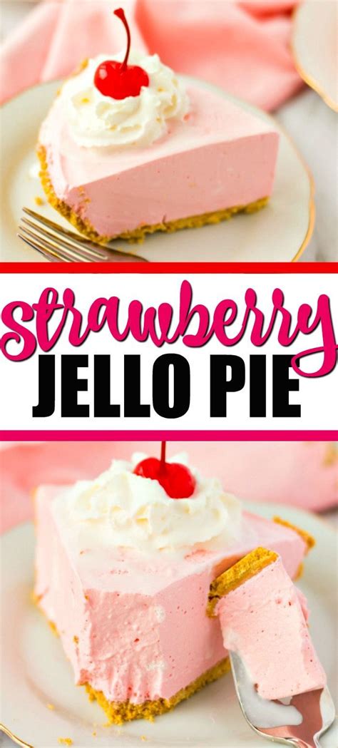 Strawberry Jello Pie Cool Whip Desserts Jello Pie Easy Pie Recipes