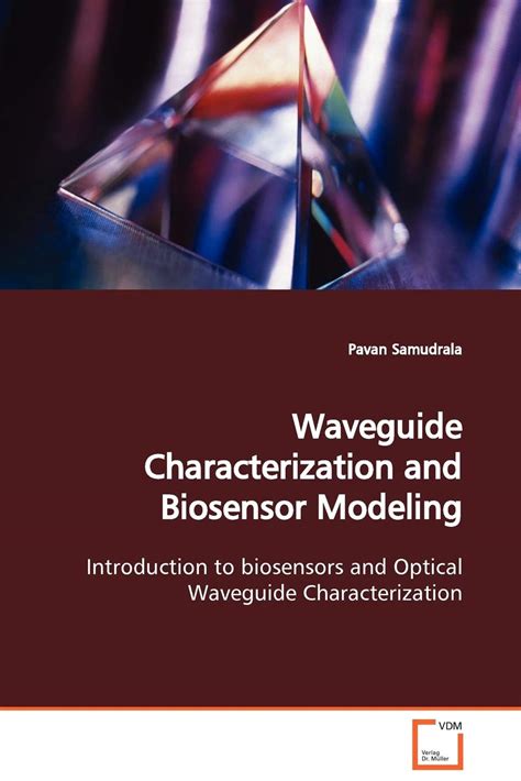 Waveguide Characterization And Biosensor Modeling Introduction To