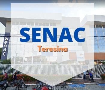 Senac Teresina Cursos Gratuitos Senac